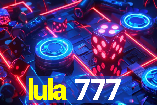 lula 777